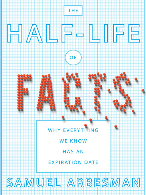 Cover image for The Half-Life of Facts
